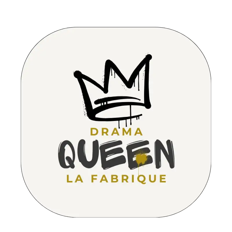 La Fabrique Drama Queen
